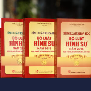 Bộ Bình luận khoa học Bộ luật hình sự 2015, được sửa đổi bổ sung năm 2017, năm 2025