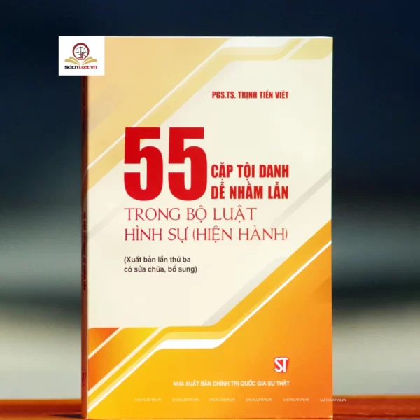 55 Cap Toi Danh De Nham Lan Trong Bo Luat Hinh Su Hien Hanh Xuat ban lan thu ba co sua chua bo sung