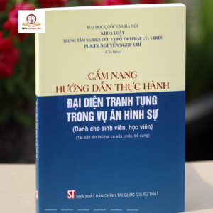Cẩm nang hướng dẫn thực hành đại diện tranh tụng trong vụ án hình sự