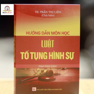 Hướng dẫn môn học Luật tố tụng hình sự
