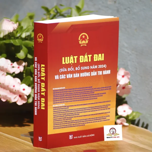 Luat Dat dai sua doi bo sung nam 2024 va cac van ban huong dan thi hanh 2 copy