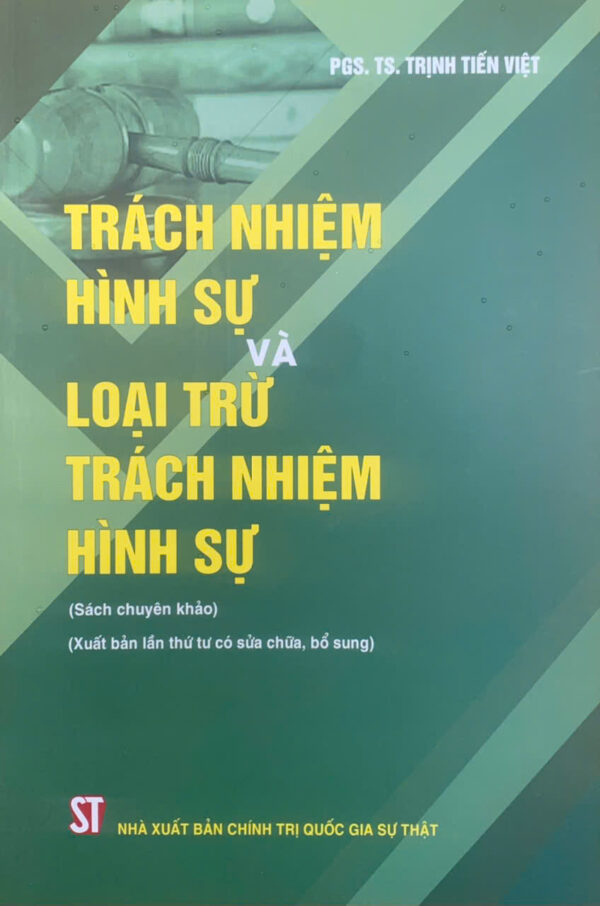 Trách nhiệm hình sự và loại trừ trách nhiệm hình sự