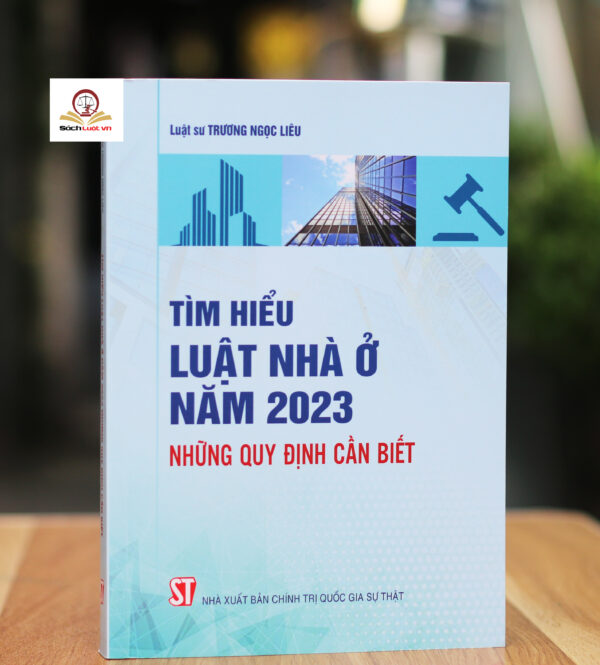 Tìm hiểu Luật Nhà ở năm 2023- Những quy định cần biết