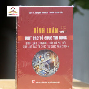 Bình luận Luật Các tổ chức tín dụng năm 2024