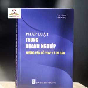 Pháp luật trong doanh nghiệp- những vấn đề pháp lý cơ bản