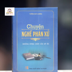 Chuyện nghề phán xử- những dòng chảy của ký ức