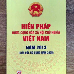 Hiến pháp nước Cộng hòa xã hội chủ nghĩa Việt Nam năm 2013 (sửa đổi, bổ sung năm 2025)