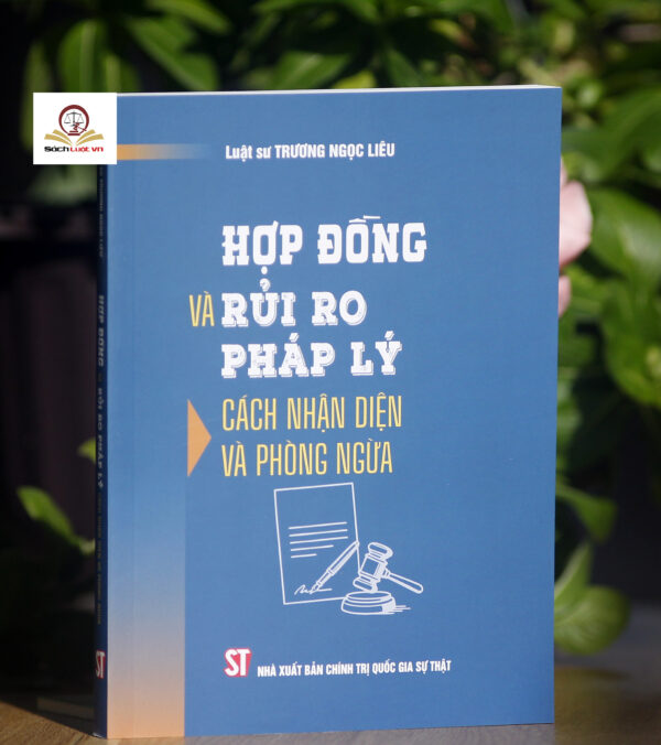 Hợp đồng và rủi ro pháp lý- Cách nhận diện và phòng ngừa