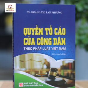 Quyền tố cáo của công dân theo pháp luật Việt Nam
