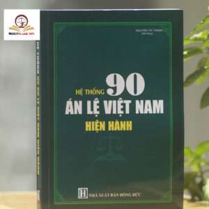 Hệ thống 90 án lệ Việt Nam hiện hành