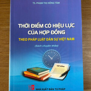 Thời điểm có hiệu lực của hợp đồng theo pháp luật dân sự Việt Nam