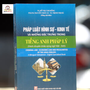 Pháp luật hình sự - kinh tế và những đặc trưng trong tiếng Anh pháp lý